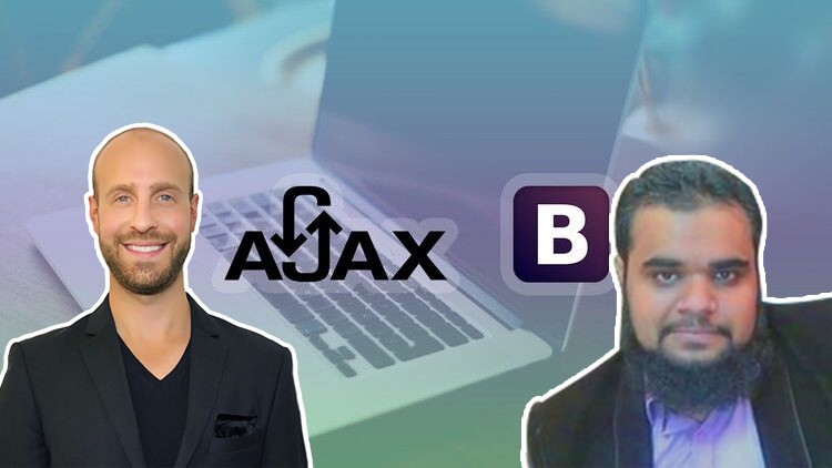 Complete AJAX Course: Learn AJAX Techniques Using Bootstrap
