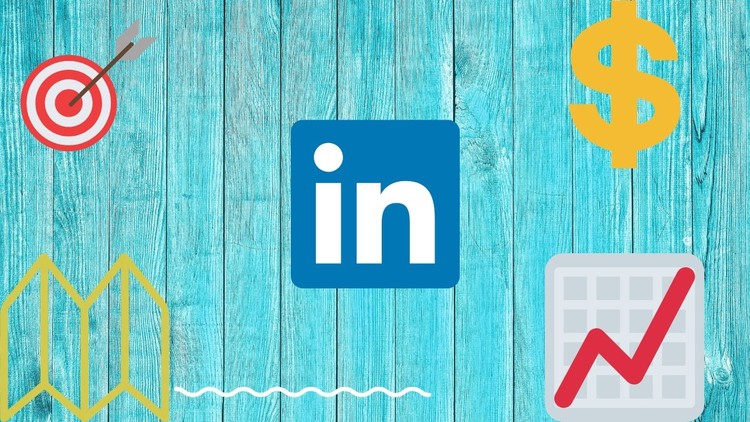 LinkedIn Ads 2020 - From Beginner to Advanced